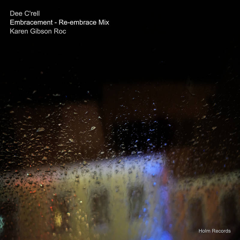 Embracement Re-embrace Mix - Dee C'rell