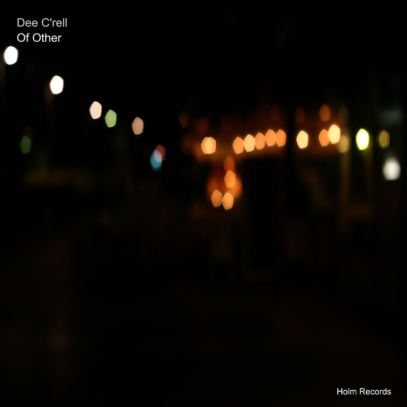 Of Other - Dee C'rell
