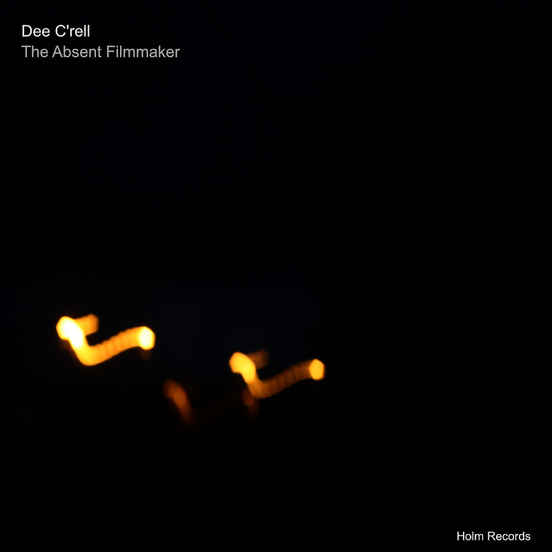 The Absent Filmmaker - Dee C'rell