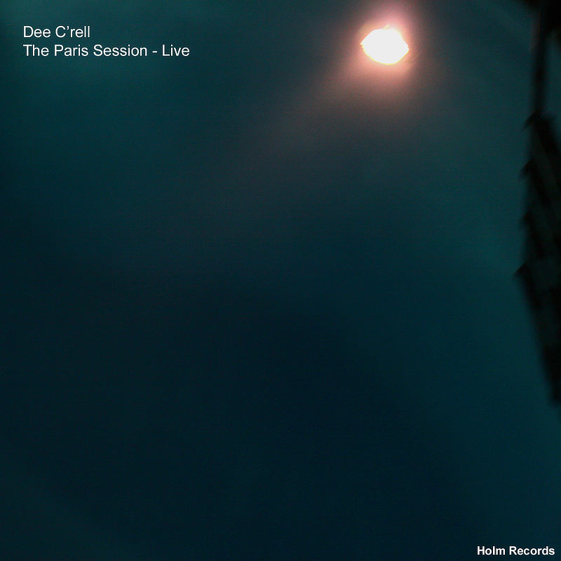 The Paris Session - Dee C'rell